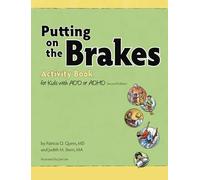Putting on the Brakes Activity Book for Kids With ADD or ADHD
