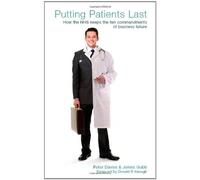 Putting Patients Last: How the NHS Keeps the Ten Commandments of Business Failure