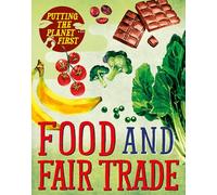 Putting the Planet First: Food and Fair Trade