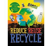 Reduce, Reuse, Recycle