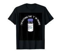 Putting the T In Trans Funny AFAB Trans Man Gift T-Shirt