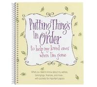 Putting Things In Order to help my loved ones when I'm gone