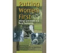 Putting Women First: Women and Health in a Rural Community