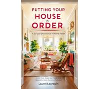 Putting Your House in Order: A 30-Day Devotional + Home Reset
