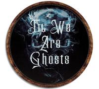 Putuo Decor Gothic Decor For Home Wood Ghost Decor - Til We Are Ghosts Plaque - Antique Wall Art Creepy Art Prints Scary Picture Witch Decoration Hanging Ghost For Bedroom Halloween Ghosts Decorations