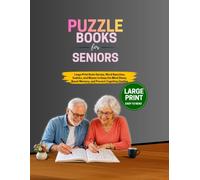 Puzzle Books for Seniors: Large Print Brain Games, Word Searches, Sudoku, and Mazes to Keep the Mind Sharp, Boost Memory, and Prevent Cognitive Decline