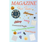 Puzzle & Brain Games Magazine for Teens: Easy to Read Print about Sudoku, Word Search, Mazes, Logical Reasoning Questions, Crossword puzzle, History Facts & Horoscopes