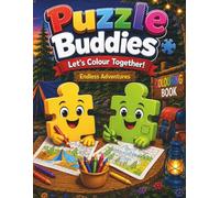 Puzzle Buddies™ Colouring Adventures: A Fun Outdoor Adventure Colouring Book for Kids Ages 4-8 | Cute Camping Scenes, Nature, Animals & Creative Screen-Free Fun