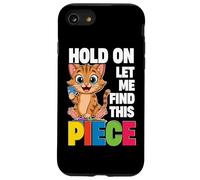 Puzzle Cat, Hold On Let Me Find This Piece, Puzzler Case for iPhone SE (2020) / 7/8
