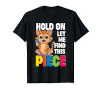 Puzzle Cat, Hold On Let Me Find This Piece, Puzzler T-Shirt