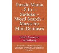 Puzzle Mania - 3 In 1 - Sudoku + Word Search + Mazes for Mini Geniuses: Brain Boosting Fun for All Ages! designed to challenge your mind and keep you ... for Gifting, travel, downtime, or family fun!