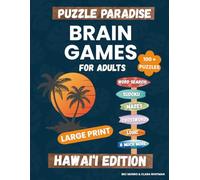 Puzzle Paradise Brain Games For Adults, Hawaiʻi Edition: 100+ Large Print Word Searches, Sudoku, Logic, Number and Many More | Boost Memory, Cognitive ... Escaping to the Islands (Your Mind Matters)