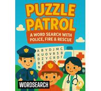 Puzzle Patrol: A Word Search with Police, Fire & Rescue