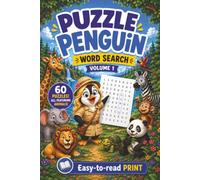 Puzzle Penguin Word Search Volume 1: 60 Puzzles All Featuring Animals | Easy-to-Read Print | 6x9 inches, over 90 pages | Gift for Holidays, Vacation, and Relaxing Times