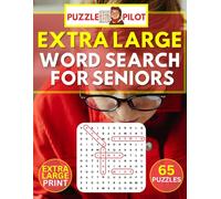 Puzzle Pilot - Extra Large Print Word Search For Seniors (Puzzle Pilot - Word Search for Seniors)