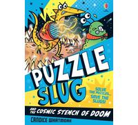 Puzzle Slug and the Cosmic Stench of Doom