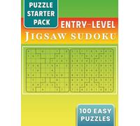 Puzzle Starter Pack: 100 Entry-Level, Easy Jigsaw Sudoku Puzzles for First-Time Solvers (Easy Entry-Level Puzzles of All Kinds)
