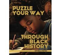 Puzzle Your Way Through Black History: A Brain-Boosting Black Heritage Crossword & Word Search Adventure!