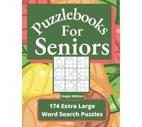 Puzzlebooks for Seniors: Single Edition 1 Puzzlebooks for Adults 174 Extra Large Assorted Word Search Puzzles 1 Puzzle Per Page: Big Puzzlebook with Word Find Puzzles for Seniors