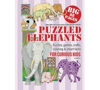 Puzzled Elephants: Puzzles, games, crafts. coloring & smart facts for curious kids (Puzzled Stuff)