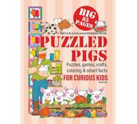 Puzzled Pigs: Puzzles, games, crafts, coloring & smart facts for clever kids (Puzzled Stuff)