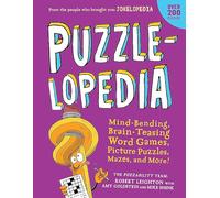 Puzzlelopedia: Mind-Bending, Brain-Teasing Word Games, Picture Puzzles, Mazes, and More! (Kids Activity Book)