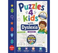 Puzzles 4 Kids with Dyslexia: Word Searches, Crosswords, Mazes & Logic Puzzles for Students with Dyslexia in Grades 3-5 | Build Reading, Vocabulary & Critical Thinking Skills