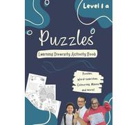 Puzzles Level 1a - Learning Diversity Activity Book: Puzzle book for all ages and abilities, starring adults with learning disabilities as cover models and guides.