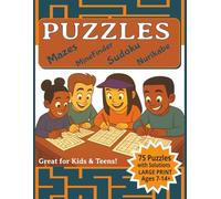 Puzzles: Mazes, MineFinder, Sudoku, Nurikabe Activity Book for Kids & Teens Ages 7-14+ |Difficulty Level Normal for Smart and Curious Boys and Girls| ... for Travel, Holidays, Birthdays, Relaxing