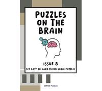 Puzzles on the Brain Magazine - Issue 8: Mixed Logic Puzzles and Sudoku Variants (November 2025)