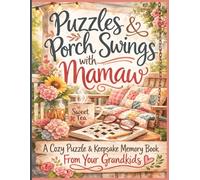 Puzzles & Porch Swings with Mamaw: Large Print Word Search Puzzles, Brain Teasers, and Memory Pages for Mamaw from the Grandkids | 8.5x11 inches, 127 ... | Gift for Mother's Day, Vacation, Relaxation