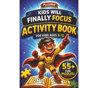 PuzzleWell ADHD-Friendly Activity Book for Kids Ages 8-12: A Fun Puzzle Book with Crosswords, Word Searches, Mazes, Word Scrambles, and More