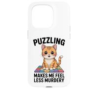 Puzzling Makes Me Less Murdery Funny Puzzle Men Women Case for iPhone 15 Pro