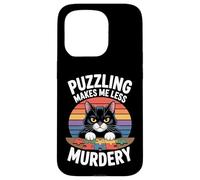 Puzzling Makes Me Less Murdery Funny Puzzle Men Women Case for iPhone 15 Pro