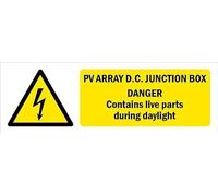 PV Array D.C. Junction Box, Danger, contains live parts during daylight, warning sign - 1mm flexible Plastic sign (150mm x 50mm)