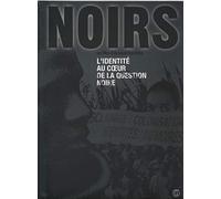 (Pvc) - 25e - Noirs (DVD-) l'Identité au Coeur de la Question Noire