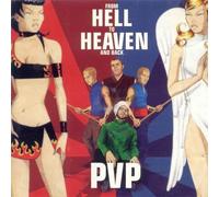 Pvp - From Hell to Heaven and Back