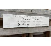PWFGBZY Farmhouse Wood Sign, I Do Not and Will Not Fear Tomorrow Wall Art (Tomorrow) 6x16 Inch