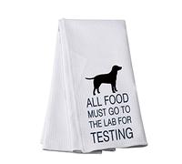 PWHAOO All Food Must Go to The Lab for Testing Tea Towel Kitchen Dish Towel Dog Lovers Gift (Lab for Testing Towel)