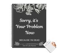 Pxcewdcx End of Life Organizer, 21.5×28cm Sorry It’s Your Problem Because I'm Dead, When I'm Gone Journal Organizer, Financial Notebook Journal Folio Funeral Binder Estate Document Account