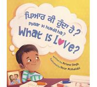 Pyaar Ki Hunda Hai?: A Punjabi-English Bilingual Toddler Book with Roman Transliteration