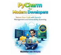 Pycharm for Modern Developers: Secure Your Code with Secrets Management and Vulnerability Scanning