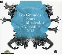 Pygmalion / Le Poce Harmoniq - Les Grandes Eaux Musicales De Versailles [CD]