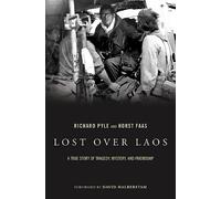 Pyle - Lost Over Laos A True Story of Tragedy Mystery and Friendshi - P555z