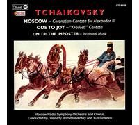 Pyotr Iiyich Tchaikovsky - Tchaikovsky: Moscow/Ode To Joy/Dmitri The Imposter