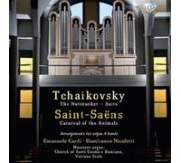 E. Cardi; G. Nicoletti - Tchaikovsky & Saint-Saens: Organ Music