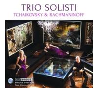 Pyotr Ilyich Tchaiko - Trio Solisti Tchaikovsky Rachmaninoff - New - P1398z