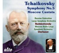 Tchaikovsky: Symphony No. 5/Moscow Cantata