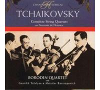 Tchaikovsky: Complete String Quartets and Souvenir de Florence