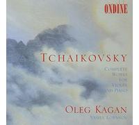 Pyotr Il'yich Tchaikovsky - Complete Works For Violin And Piano (Kagan, Lobanov)